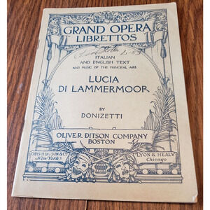 Vintage Grand Opera Librettos Lucia Di Lammermoor Program Oliver Ditson Company